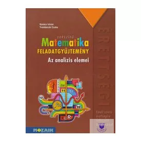 Matematika feladatgyűjtemény Analízis elemei