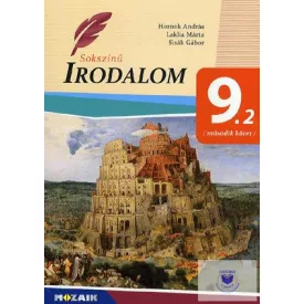 Sokszínű irodalom tankönyv 9. II.