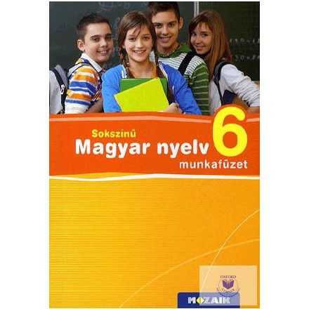 Sokszínű magyar nyelv munkafüzet 6. osztály