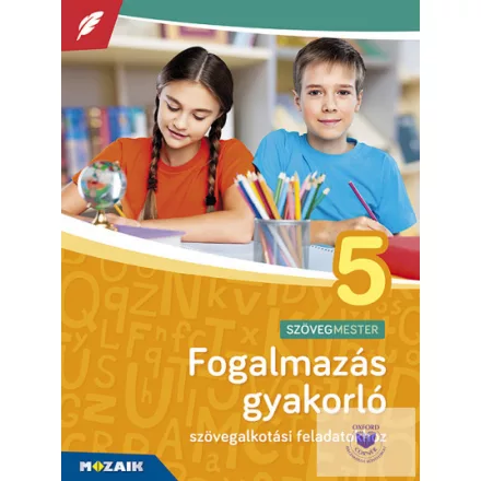 Fogalmazás gyakorló 5. osztály Szövegalkotás