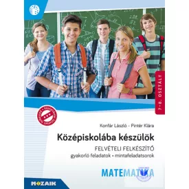 Középiskolába készülök - Matematika