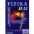 Fizika 11-12. tankönyv Érettségi