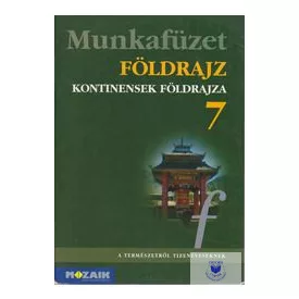 Földrajz 7. munkafüzet