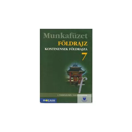 Földrajz 7. munkafüzet
