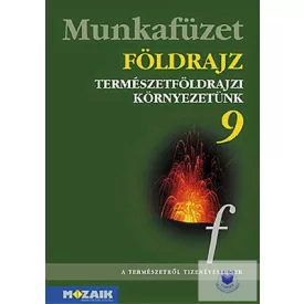 Földrajz 9. munkafüzet