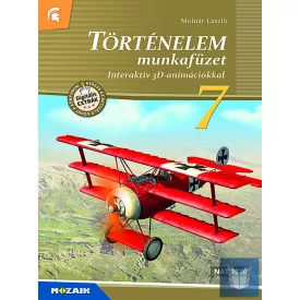   Történelem 7. munkafüzet - NAT2020 Interaktív 3D-animációkkal
