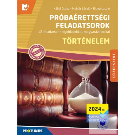 Próbaérettségi feladatsorok - Történelem, középszint (2024-től érvényes)