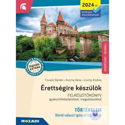 Érettségire készülök - Történelem (2024) Rövid választ igénylő feladatok