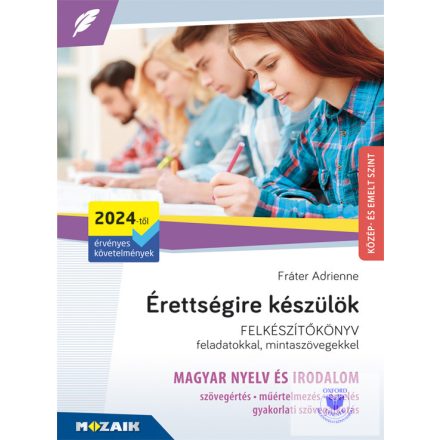 Érettségi készülök felkészítőkönyv - magyar nyelv és irodalom