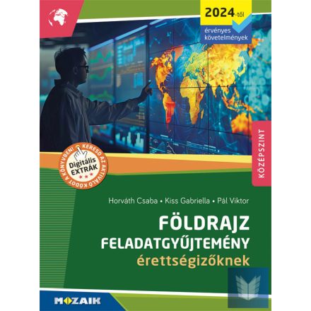 Földrajz feladatgyűjtemény érettségizőknek - középszint (2024-től érv.)