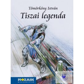 Tiszai legenda