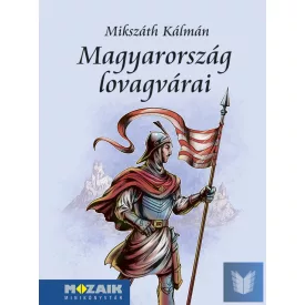 Mikszáth Kálmán: Magyarország lovagvárai