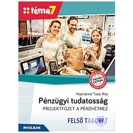 Pénzügyi tudatosság - Projektfüzet - Felső tagozat