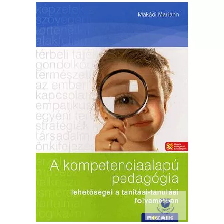 A kompetenciaalapú pedagógia lehetőségei a tanítási-tanulási folyamatban