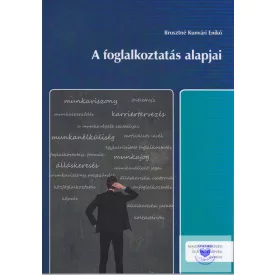 A foglalkoztatás alapjai