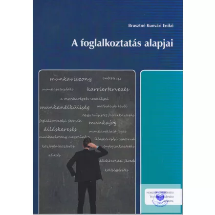 A foglalkoztatás alapjai