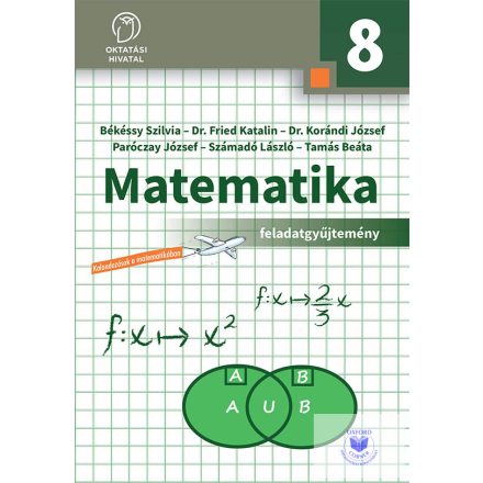 Matematika feladatgyűjtemény 8. évfolyam