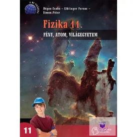   Fizika a gimnáziumok 11., a szakgimnáziumok 12. évfolyama számára - Fény, atom
