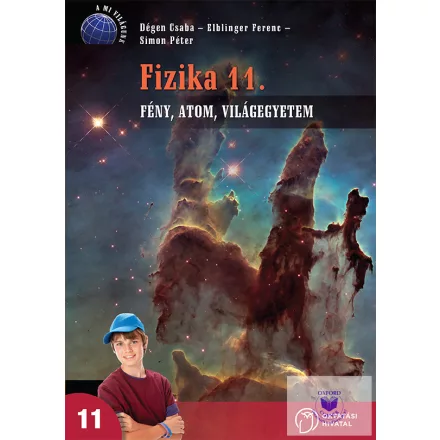 Fizika a gimnáziumok 11., a szakgimnáziumok 12. évfolyama számára - Fény, atom