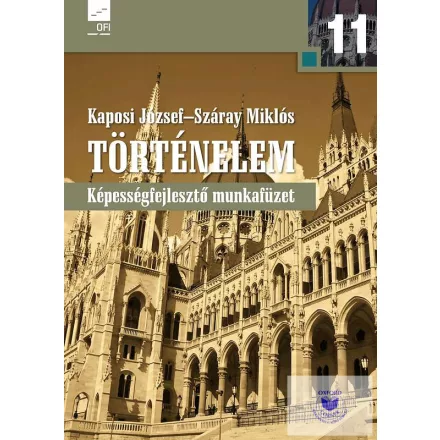 Történelem 11. Képességfejlesztő munkafüzet