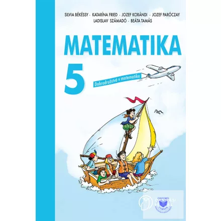 Matematika 5 - Dobrodružstvá v matematike