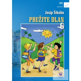 Pružite dlan. Hrvatska čitanka za 6. razred osnovne škole