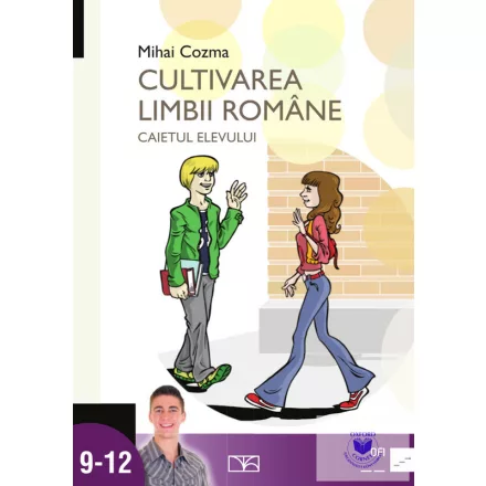 Cultivarea limbii române. Caietul elevului