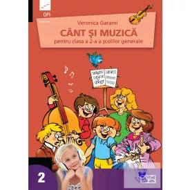   Cânt şi muzică. Manual pentru clasa a 2-a a şcolilor generale