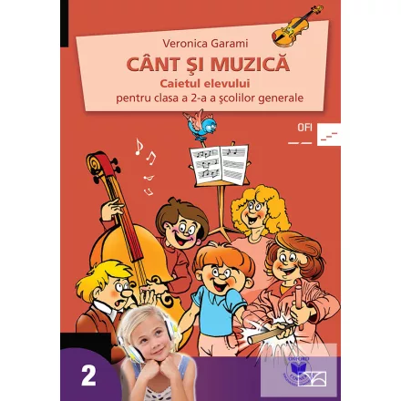 Cânt şi muzică. Caietul elevului pentru clasa a 2- a a şcolilor generale