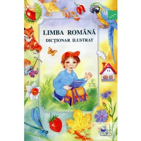  Limba română. Dicţionar ilustrat şi vocabular român - maghiar