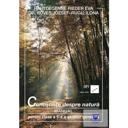 Cunoştinţe despre natura - Manual - pentru clasa a 5-a a scolilor generale