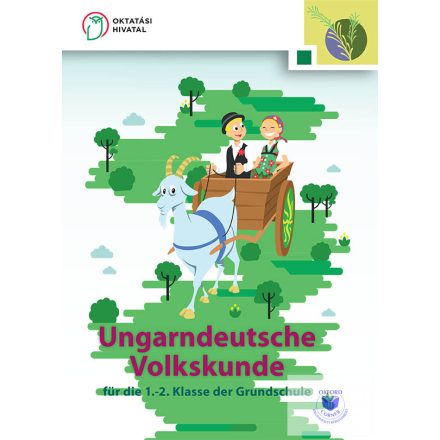 Ungarndeutsche Volkskunde für die 1.-2. Klasse der Grundschule Neubearbeitung