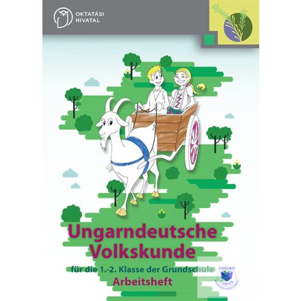 Ungarndeutsche Volkskunde für die 1.-2. Klasse der Grundschule Arbeitsheft