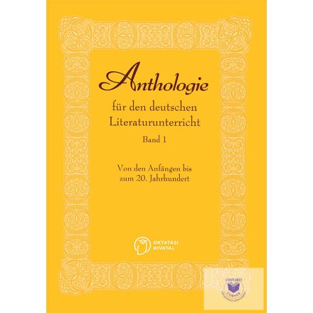 Anthologie I. für den deutschen Literaturunterricht Band 1