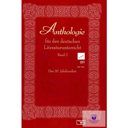 Anthologie II. für den deutschen Literaturunterricht Band 2
