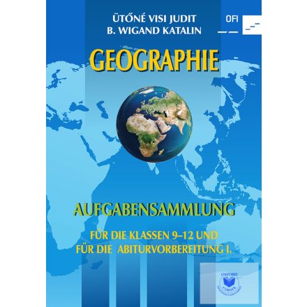 Geographie - Aufgabensammlung für die Klassen 9-12 und für die Abiturvorbereitun