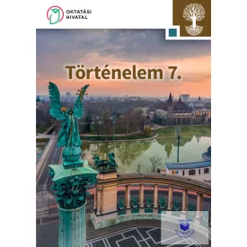 Történelem 7. Tankönyv az általános iskolák számára