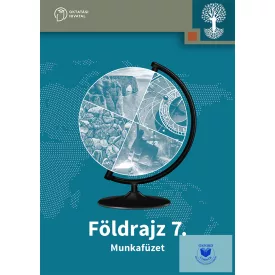 Földrajz 7. Munkafüzet melléklettel