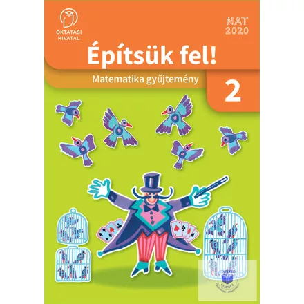 Építsük fel! Matematika gyűjtemény 2. osztály