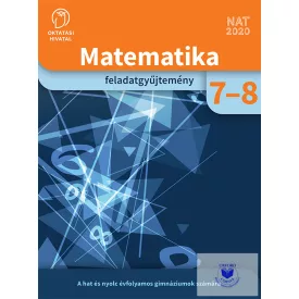   Matematika feladatgyűjtemény a hat és nyolcévfolyamos gimnáziumok 7-8. évf.