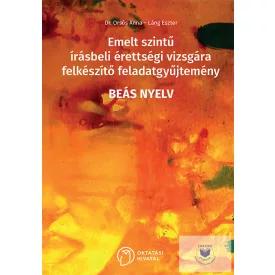   Emelt szintű írásbeli érettségi vizsgára felkészítő feladatgyűjtemény-BEÁS NYELV