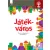 Játékváros. Olvasás és fogalmazás munkafüzet 3.