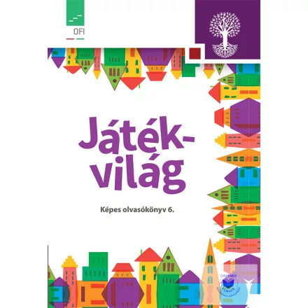 Játékvilág. Képes olvasókönyv az általános iskola 6. osztálya számára