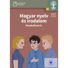 Magyar nyelv és irodalom 9. Munkafüzet
