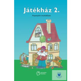 Játékház 2. Anyanyelvi munkafüzet