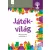 Játékvilág. Magyar nyelvi munkafüzet 6.