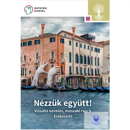 Nézzük együtt! Vizuális nevelés, műszaki rajz feladatgyűjtemény a szakiskolák 9.