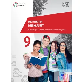   Matematika munkafüzet a szakképző iskolai közismereti tankönyvhöz 9.