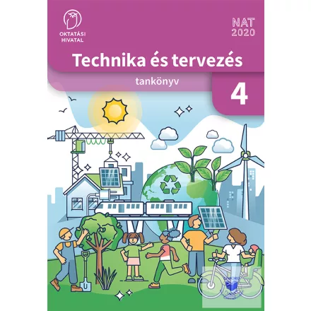 Technika és tervezés tankönyv a 4. évfolyam számára