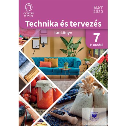 Technika és tervezés tankönyv 7. B MODUL Háztartás-ökonómia-életvitel technológi